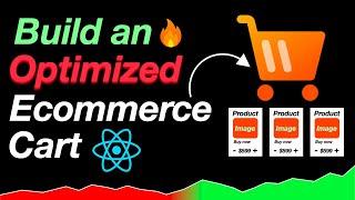 Build an Optimized Ecommerce Cart using React Js (With all features & advanced design patterns)