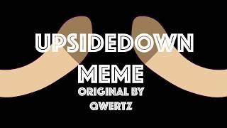 UpsideDown|Meme| Thanks for 800 subs!