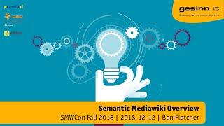 SMWCon 2018 - Semantic MediaWiki Overview