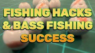 FISHING HACKS & BASS FISHING SUCCESS