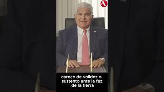 Presidente Mulino dice que Canal de Panamá es y seguirá siendo del país, tras amenazas de Trump