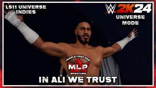 "In Ali We Trust" (MLPW) - WWE 2K24 Universe Mode