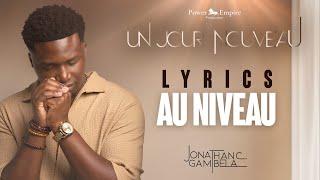 Jonathan C. Gambela - Au niveau (audio+paroles)