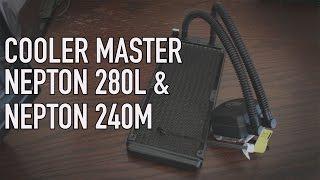Cooler Master Nepton 280L & Nepton 240M Water Cooling Benchmarks