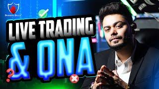 LIVE TRADING & QnA