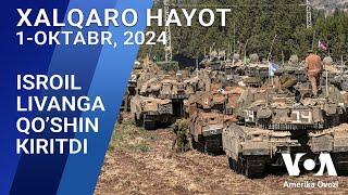 Xalqaro hayot - 1-oktabr, 2024-yil - Isroil Livanga qo’shin kiritdi