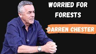 Worried For Forests Federal Senator Darren Chester