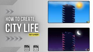 How to Create City life Day & Night Toggle using HTML and CSS