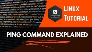 How to Use Linux Ping Command  | Linux Ping Command Explained