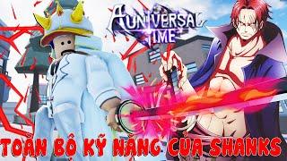 Roblox - HƠN 10 CHIÊU THỨC SỨC MẠNH TỨ HOÀNG SHANKS TÓC ĐỎ FULL MẠNH KHỦNG KHIẾP - Universal Time