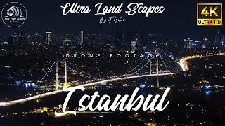 ISTANBUL IN 4K UHD | DRONE FOOTAGE | LANDSCAPES