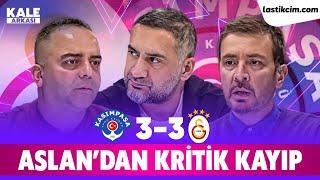 Okan Buruk'a Sitem I Kasımpaşa 3-3 Galatasaray Maç Sonu l Ersin Düzen, Ümit Karan, Semih Şentürk