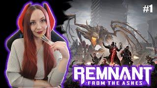 REMNANT From the Ashes (PC) Прохождение на русском ⯈ РЕМНАНТ Из Пепла ОБЗОР ⯈ СТРИМ #1