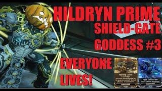 [WARFRAME] EVERYONE 3.5S Shield Gate?! Hildryn Prime BUFFS Steel Path Gameplay/Build