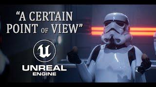 A CERTAIN POINT OF VIEW - A Star Wars short film made with Unreal Engine 5.1