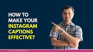 How to write Instagram captions for more likes, comments,  share and engagement