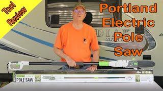 Portland Electric Pole Saw Review and Demonstration Great Fathers Day Gift