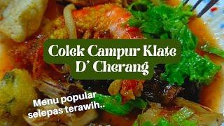 Colek Sedap di Kelate | Colek D' Cherang, Kota Bharu, Kelantan