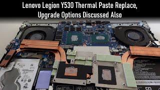 Lenovo Legion Y530 Thermal Paste Replace and Upgrade options