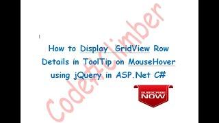 How to Display  GridView Row Details in ToolTip on MouseHover using jQuery in ASP.Net C#