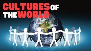 Cultures of the World | A fun overview of the world cultures for kids