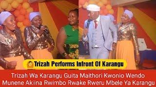 Auui!!Trizah Wa Karangu Guita Maithori Ni Kwonio Wendo Akiina Rwimbo Rwake Rweru Mbele Ya Karangu