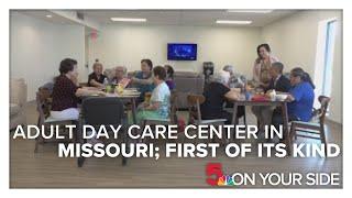 Adult day care center is 1st of its kind in Missouri