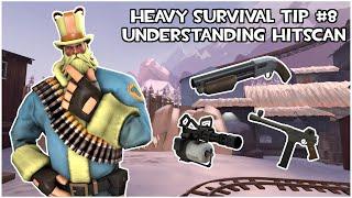 Heavy Survival Tip #8: Understanding Hitscan