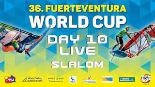 Day 10 - Fuerteventura Windsurf World Cup 2024 - Slalom