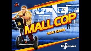 Mall Cop - Walkthrough Completo