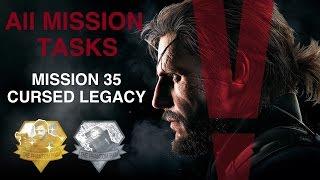 Metal Gear Solid V: The Phantom Pain - All Mission Tasks (Mission 35 - Cursed Legacy)