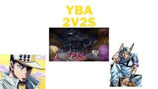 [YBA] 2v2s with Pho!