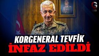 KORGENERAL TEVFİK İNFAZ EDİLDİ