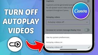 How to Turn Off Autoplay Videos on Canva