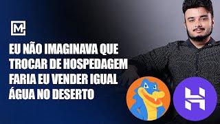 HOSTINGER OU HOSTGATOR : SE ME CONTASSEM ISSO ANTES...