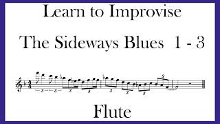 The Sideways Blues - FLUTE - Phrases 1 - 3