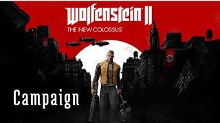 WOLFENSTEIN: THE NEW COLOSSUS - GAMEPLAY LIVE #2