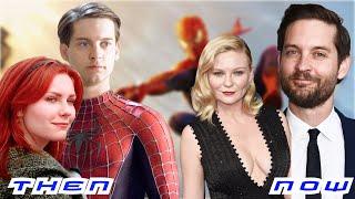 SPIDERMAN CAST THEN AND NOW - Tobey Maguire , Kirsten Dunst