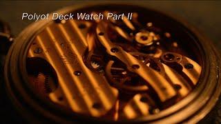 Polyot Deck Watch Part II