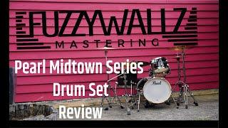 Pearl Midtown Series Drum Set Review