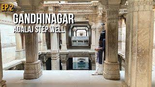 “Exploring Gujarat” - Adalaj Stepwell & A Hidden location - Episode 2 Gujrat Travel Series