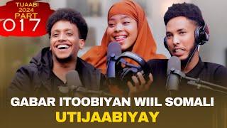 GABAR TIGREY ITOOBIYAN AH WIIL SOMALI JECESHAHAY UTIJABIYAY