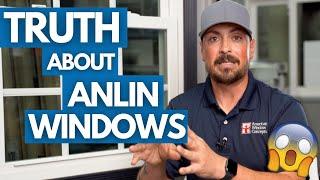 Are Anlin Windows Any Good?