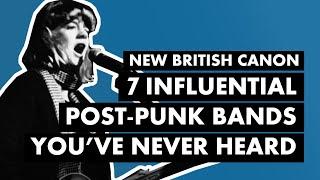 7 Influential Post-Punk Bands You've Never Heard | New British Canon