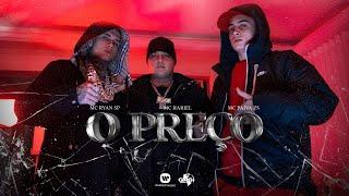 MC Hariel, MC Ryan SP e MC Paiva ZS - O PREÇO (Clipe Oficial)