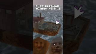 DI BALIK LAYAR GAME MOURNING TIDE