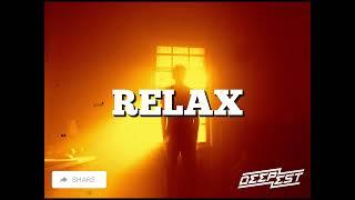 Deepest, AMHouse & Taylor Mosley - Relax