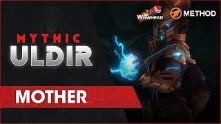 Method VS MOTHER - Mythic Uldir