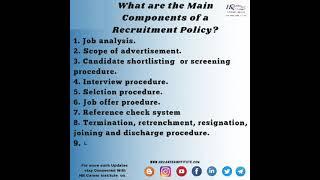 Recruitment Policies: Meaning, Need,  components & Steps. #recruitment #hrpolicies #hrupdates #HRCI