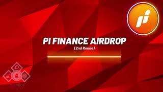 ‍️ Pi Finance Airdrop (2nd Round) | Total Airdrop Pool: 145,000 PFN [~$87,000] #airdrop #bitcoin